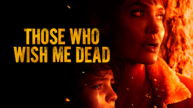 Those Who Wish Me Dead